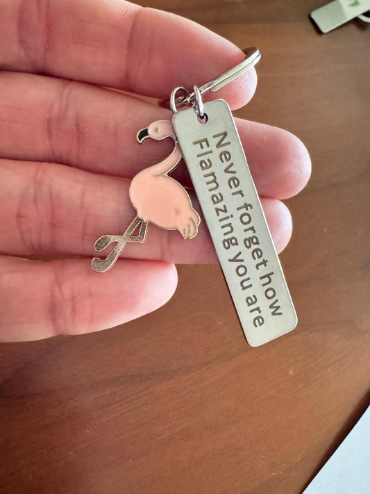 Franny Never Forget How Flamazing You Are Keychain