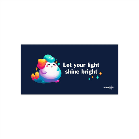 Let Your Light Shine Rainbow Puff  Bumper Stickers