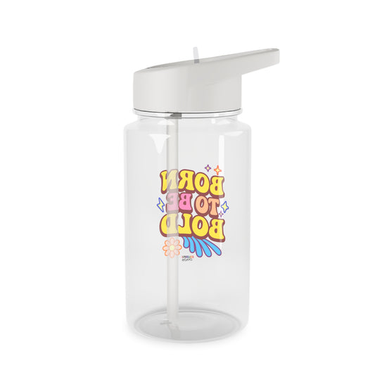 Born to be Bold Tritan Water Bottle for Kids